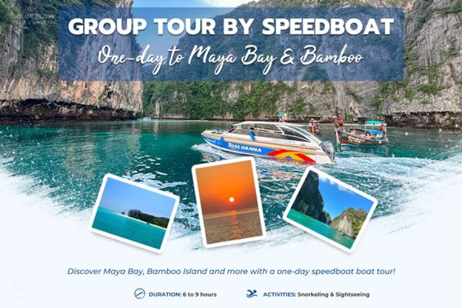 [Group Tour] Speedboat Boat – One-Day Trip to Maya Bay & Bamboo Island (Koh Phi Phi)